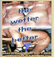 thewetterbetter7_copy(1).jpg (31529 bytes)